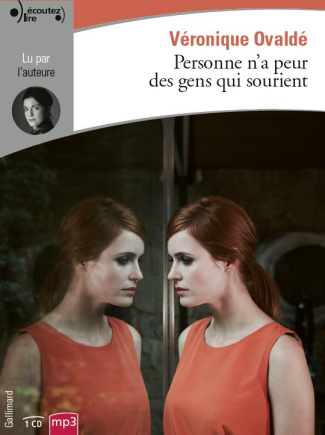 Personne n’a peur des gens qui sourient. 1 CD audio MP3