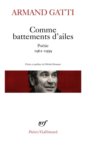 Comme battements d'ailes. Poésie 1961-1999