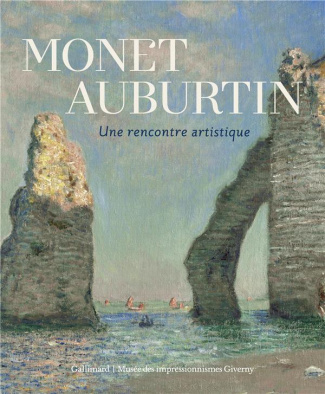 Monet Auburtin. Une rencontre artistique