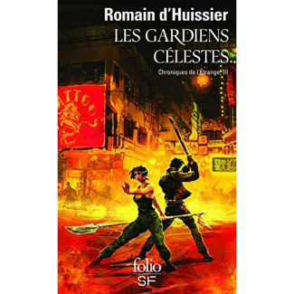 Les Chroniques de l'étrange Tome 3 : Les gardiens célestes