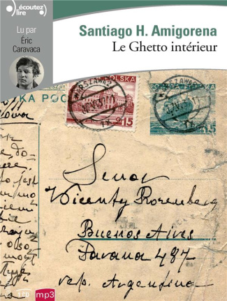 Le ghetto intérieur. 1 CD audio MP3