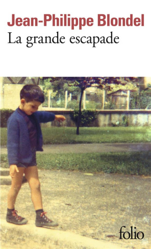 La grande escapade