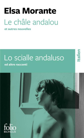 Le châle andalou et autres nouvelles. Edition bilingue français-italien