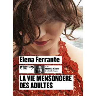 La vie mensongère des adultes. 2 CD audio MP3
