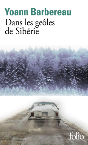 Dans les geôles de Sibérie