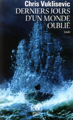 Derniers jours d'un monde oublié