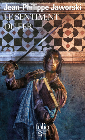 Récits du Vieux Royaume : Le sentiment du fer