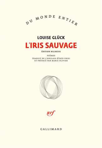 L'iris sauvage. Edition bilingue français-anglais