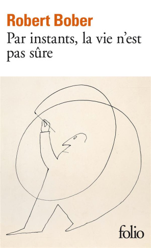 Par instants, la vie n'est pas sûre