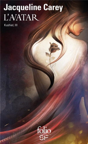 Kushiel Tome 3 : L'Avatar