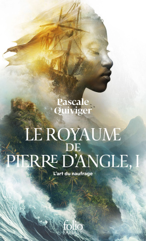 Le royaume de Pierre d'Angle Tome 1 : L'art du naufrage