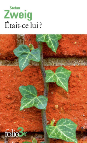 Etait-ce lui ? Précédé de Un homme qu'on n'oublie pas