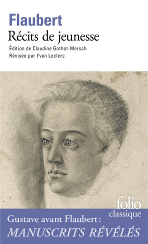 Récits de jeunesse. Les Mémoires d'un fou ; Novembre ; Pyrénées et Corse ; Voyage en Italie