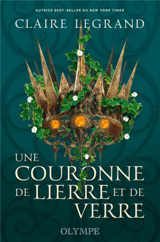 UNE COURONNE DE LIERRE ET DE VERRE