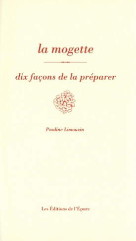 La mogette. Dix façons de la préparer