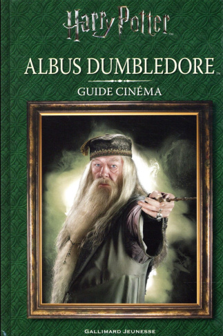 Albus Dumbledore. Guide cinéma