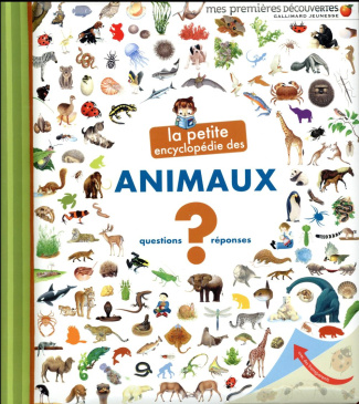 La petite encyclopédie des animaux. Questions-Réponses