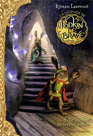 La légende de Podkin le Brave Tome 2 : Le trésor du terrier maudit