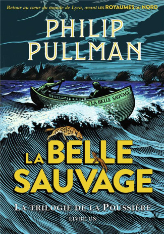 La trilogie de la poussière Tome 1 : La Belle Sauvage
