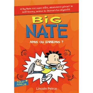 Big Nate Tome 8 : Amis ou ennemis ?