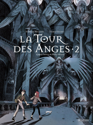 A la croisée des mondes : La tour des anges Tome 2
