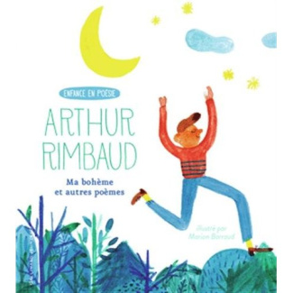 Ma bohème et autres poèmes