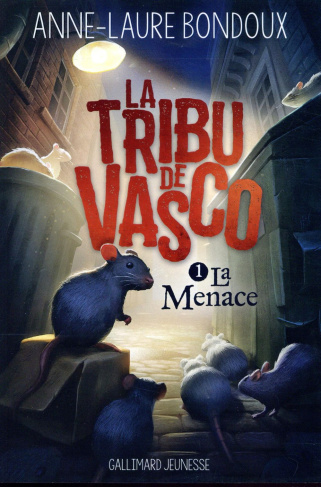 La Tribu de Vasco Tome 1 : La menace
