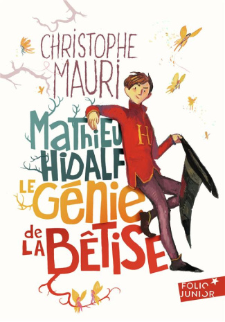 Mathieu Hidalf : Le génie de la bêtise