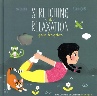 Stretching et relaxation pour les petits. Avec 1 CD audio