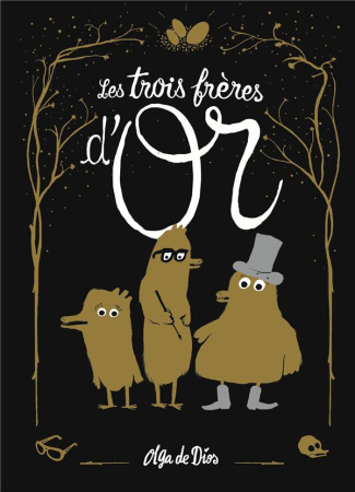Les trois frères d’or