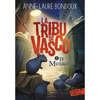 La Tribu de Vasco Tome 1 : La menace