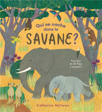 Qui se cache dans la savane ?
