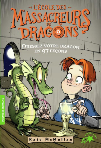 L'Ecole des Massacreurs de Dragons Tome 9 : Dressez votre dragon en 97 leçons