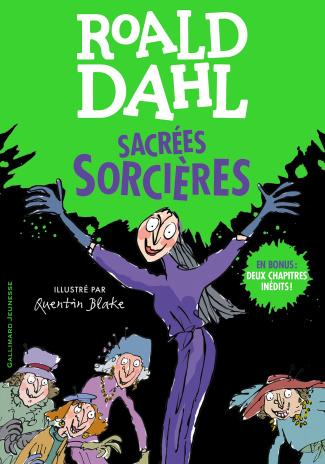 Sacrées sorcières. En bonus : deux chapitres inédits !