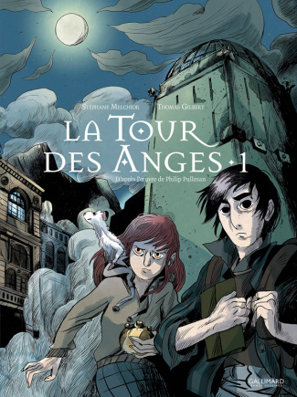 A la croisée des mondes : La tour des anges Tome 1