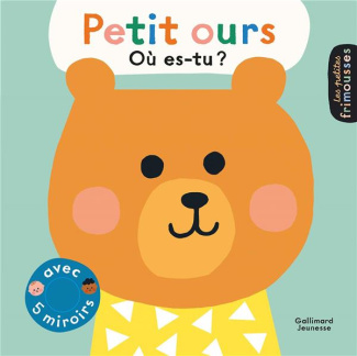 Petit ours, où es-tu ? Avec 5 miroirs