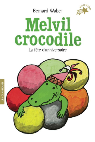 Melvil Crocodile : La fête d'anniversaire