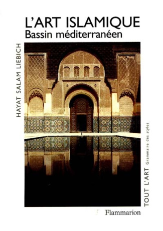 L'art islamique. Bassin méditerranéen