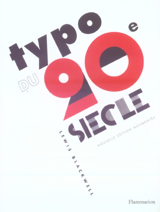 Typo du 20e siècle. Edition revue et augmentée