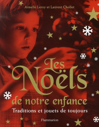 Les Noëls de notre enfance