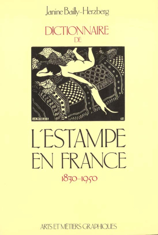 Dictionnaire de l'estampe en France. 1830-1950