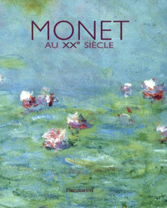 Monet au XXe siècle