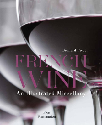 FRENCH WINE - AN ILLUSTRATED MISCELLANY - ILLUSTRATIONS, NOIR ET BLANC