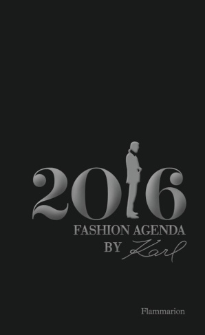 Fashion agenda by Karl : 2016