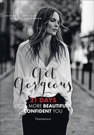 GET GORGEOUS : 21 DAYS TO A MORE BEAUTIFUL, CONFIDENT YOU - ILLUSTRATIONS, COULEUR