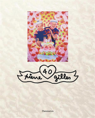 PIERRE ET GILLES (ANG-TRADE ED) - ILLUSTRATIONS, COULEUR