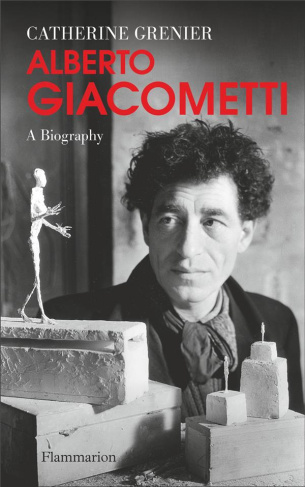 ALBERTO GIACOMETTI - A BIOGRAPHY - ILLUSTRATIONS, NOIR ET BLANC
