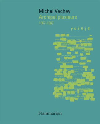 Archipel plusieurs. 1967-1987