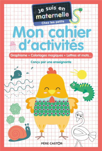 Je suis en maternelle chez les petits. Mon cahier d'activités