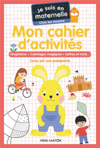 Je suis en maternelle chez les moyens. Mon cahier d'activités